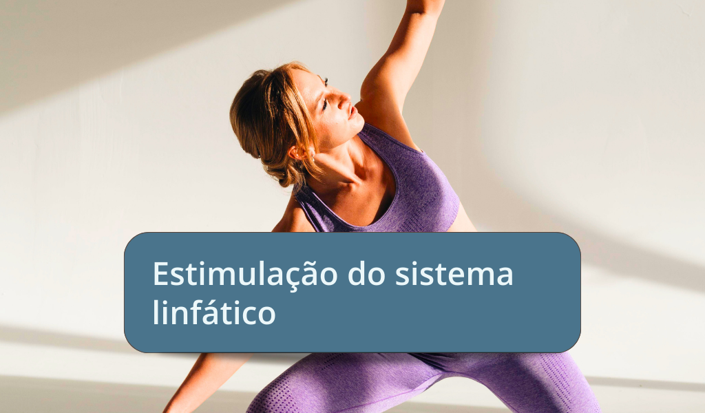 Estimulação do sistema linfático